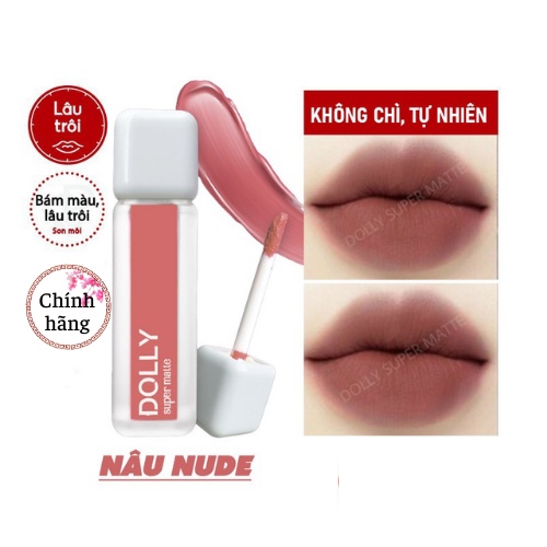 Son kem lì màu Nâu Nude Dolly super matte không chì bền màu lâu trôi