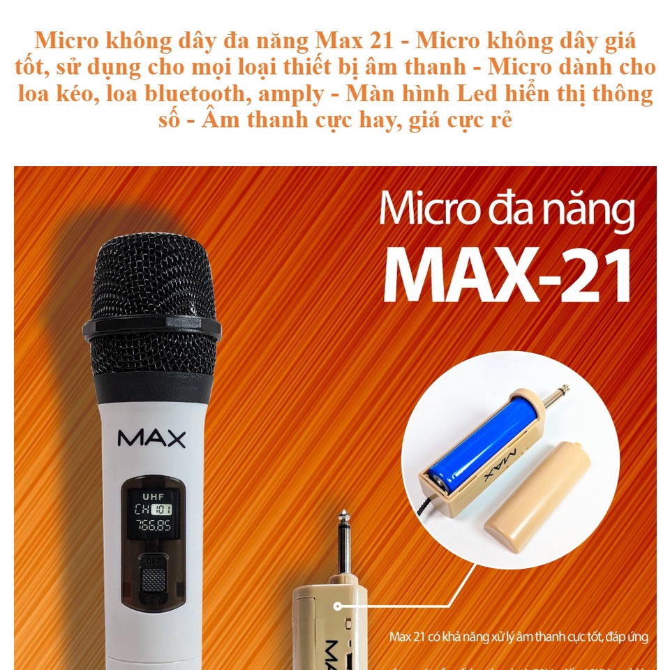 Micro không dây đa năng Max 21 - Micro không dây giá tốt, sử dụng cho mọi loại thiết bị âm thanh