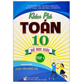 Sách khám phá toán 10 để học giỏi - tập 1