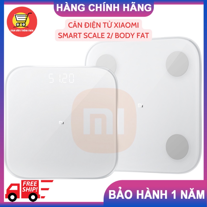 Cân điện tử sức khỏe thông minh Xiaomi Smart Scale 2/ Xiaomi Body Fat Scale 2 - Hàng Chinh Hãng - BH 12 Tháng