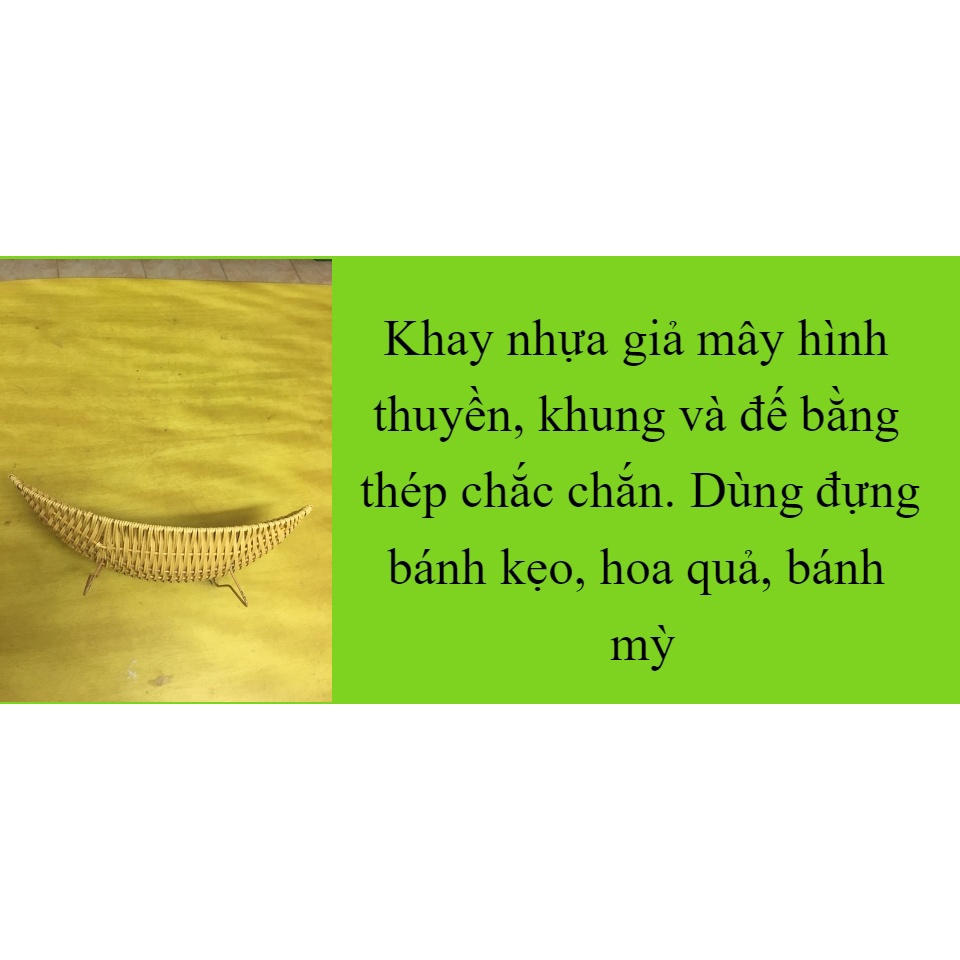 Khay nhựa giả mây hình thuyền đựng bánh kẹo, hoa quả