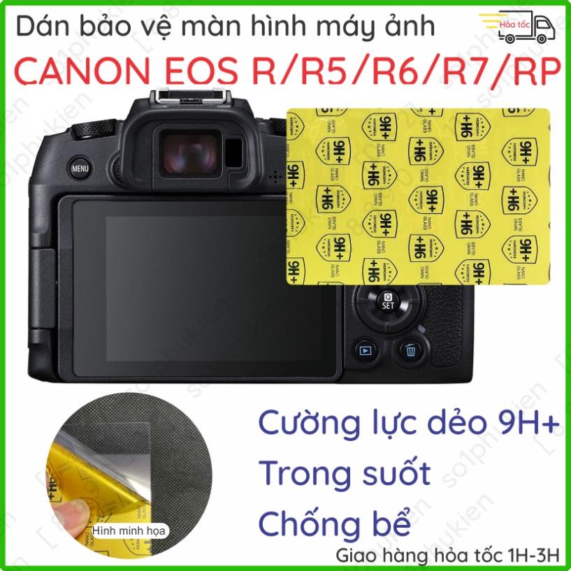 Dán cường lực máy ảnh Canon EOS R / R5 / R6 / R7 / RP nano chống bể và ppf chống trầy