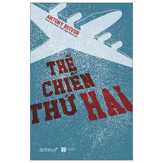 Sách - Thế Chiến Thứ Hai ( Bìa cứng )