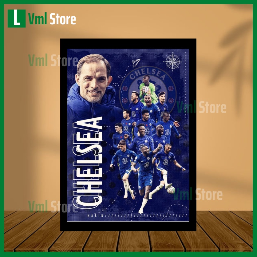 Poster Chelsea, Khung Ảnh Bóng Đá-Poster Bóng Đá Siêu Sao,Siêu Đẹp, Trang Trí, Treo Tường