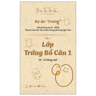 Sách - mô hình dạy học - dự án "trứng"