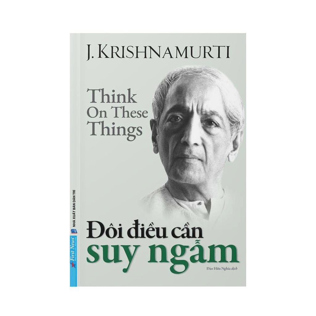 Sách Đôi Điều Cần Suy Ngẫm - Krishnamurti - First News - FIN