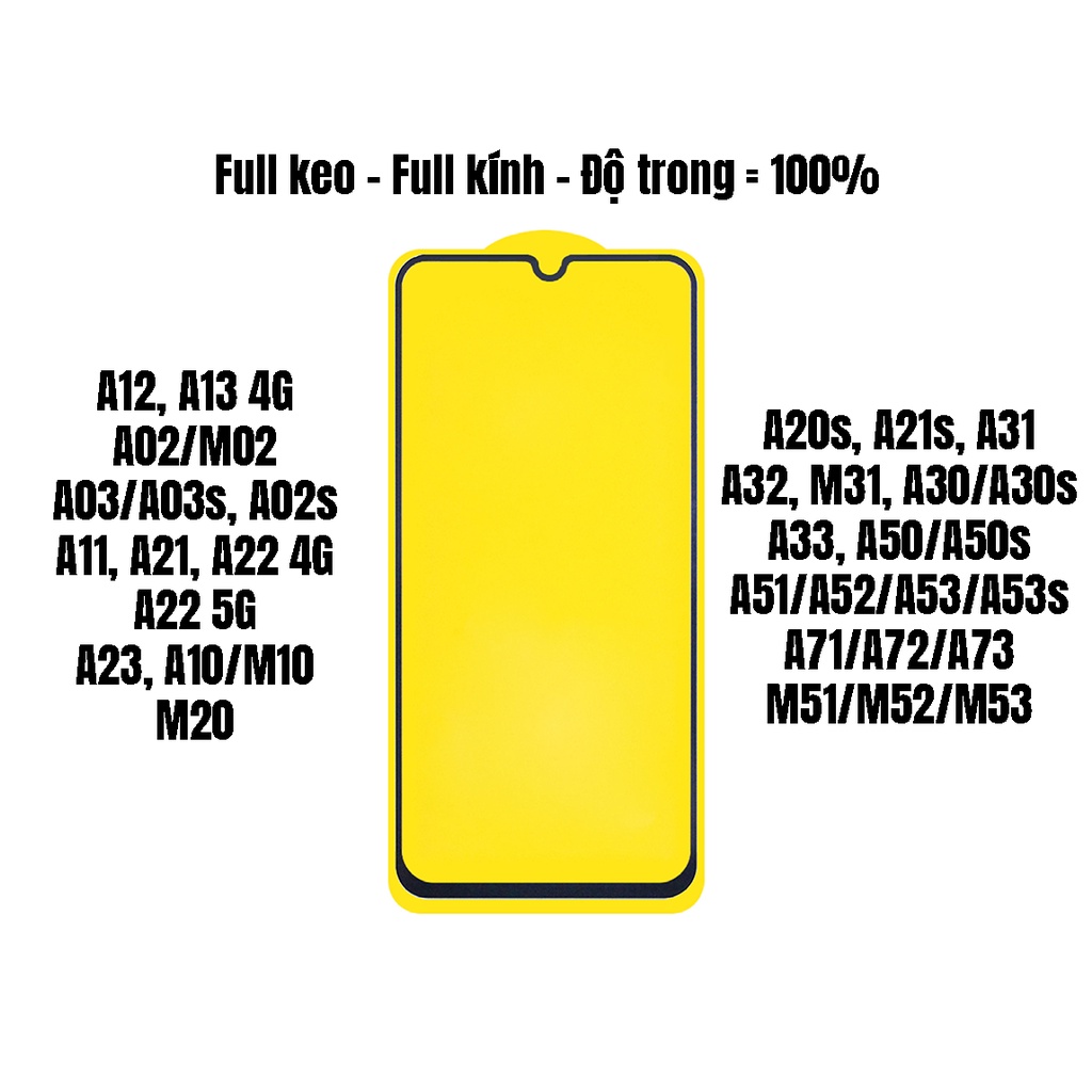 Kính cường lực phủ full màn hình Samsung A04s, A03s, A12,A13, A22, A02,A23,A33,A51,A52,A53S, A71/A72/A73, M51,M52,M53