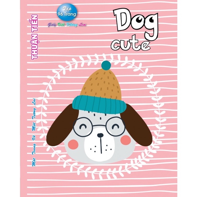 Tập Vở Tân Thuận Tiến Dog Cute 200 Trang Độ Dày 80 Gsm  Kích Thước 158x205 mm