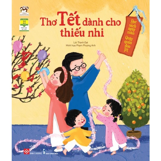 Sách-Đọc sách ngày xuân, quây quần đón Tết - Thơ Tết dành cho thiếu nhi