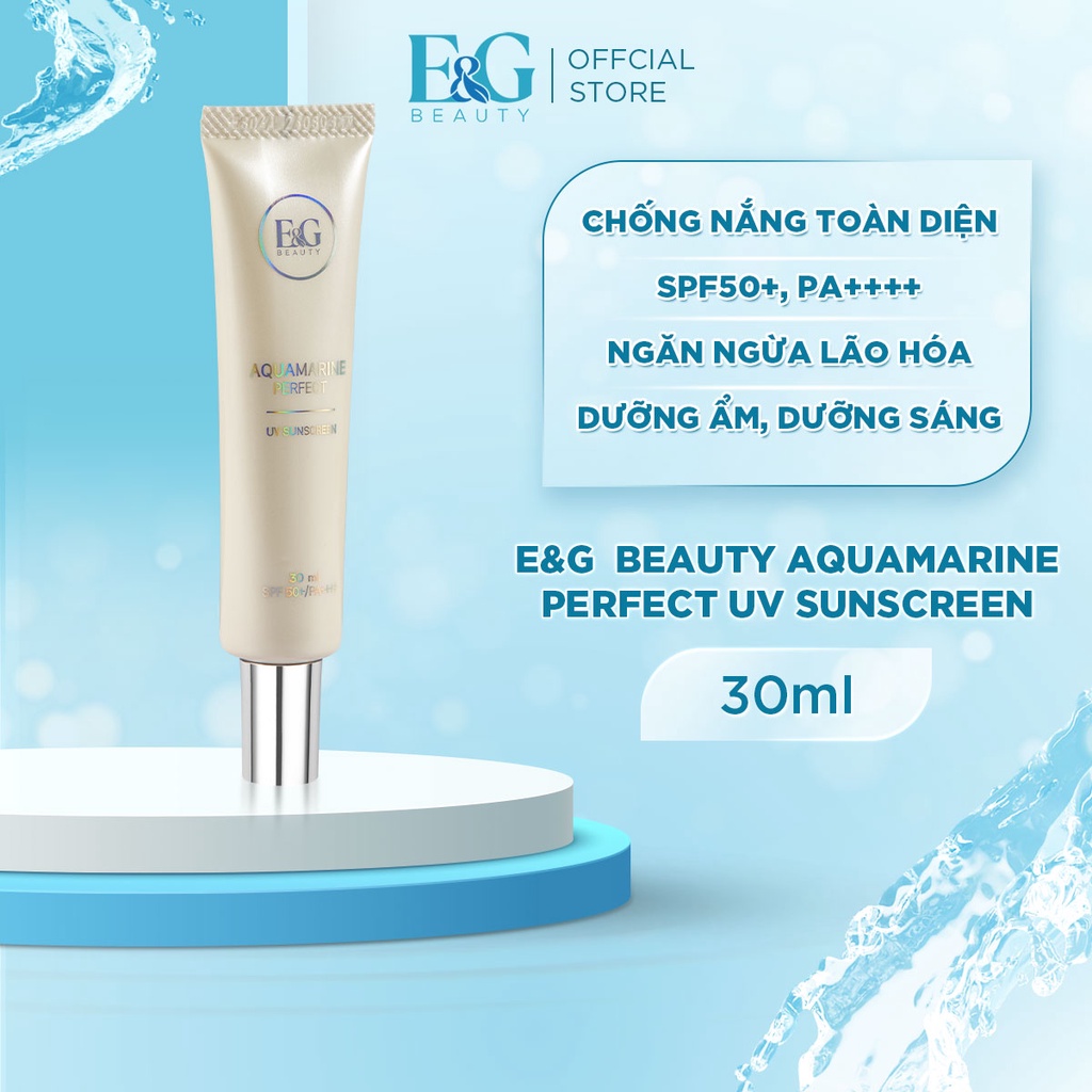 Kem chống nắng phổ rộng trắng da dưỡng ẩm, giảm quá trình lão hóa E&G Beauty Aquamarine Perfect UV Sunscreen 30ml/tuýp