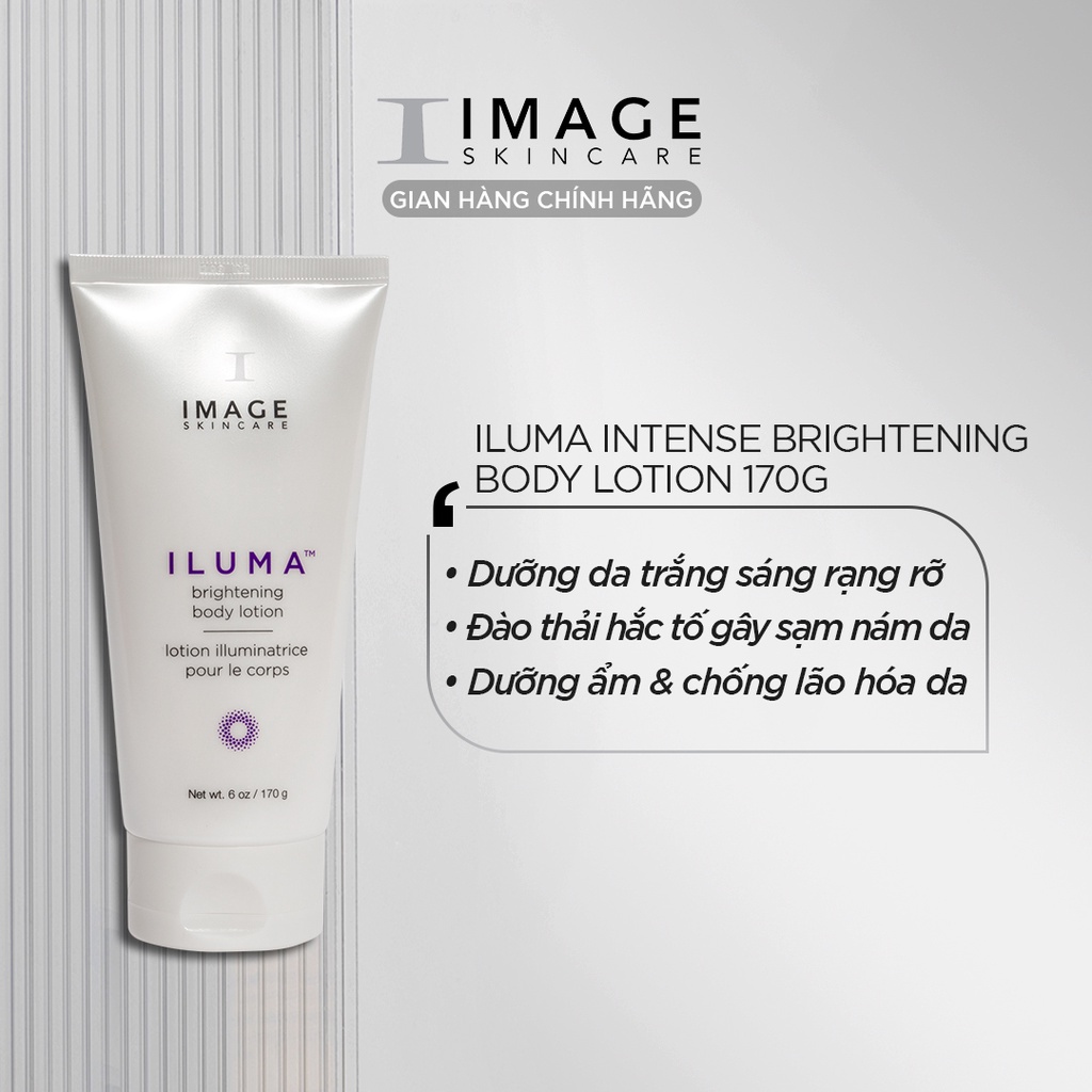 Sữa Dưỡng Thể Dưỡng Trắng Da Toàn Thân, Mờ Thâm Sạm Nám Da IMAGE Skincare ILUMA Intense Brightening Body Lotion