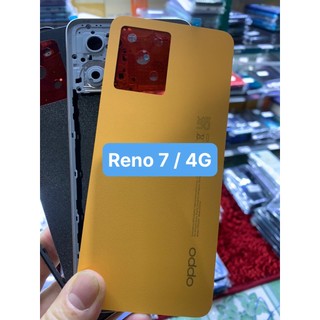 Vỏ lưng ( không xương ) oppo reno 7 - 4G