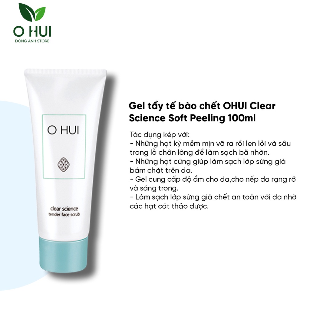 Gel tẩy tế bào chết cho da mặt OHUI Clear Science Soft Peeling chính hãng Hàn Quốc tuýp 100ml