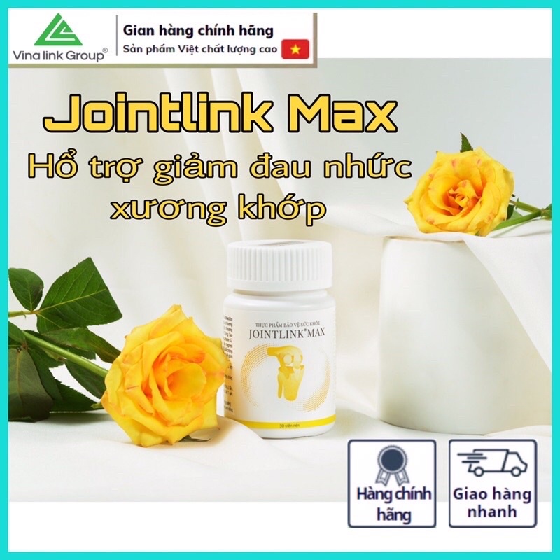 Jointlink Max Thực phẩm bảo vệ sức khỏe xương khớp [ Hàng chính hãng Vinalink group ]