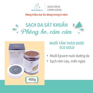   Tặng kèm thìa  Muối tắm bé ECO 400gr  loại GOLD  