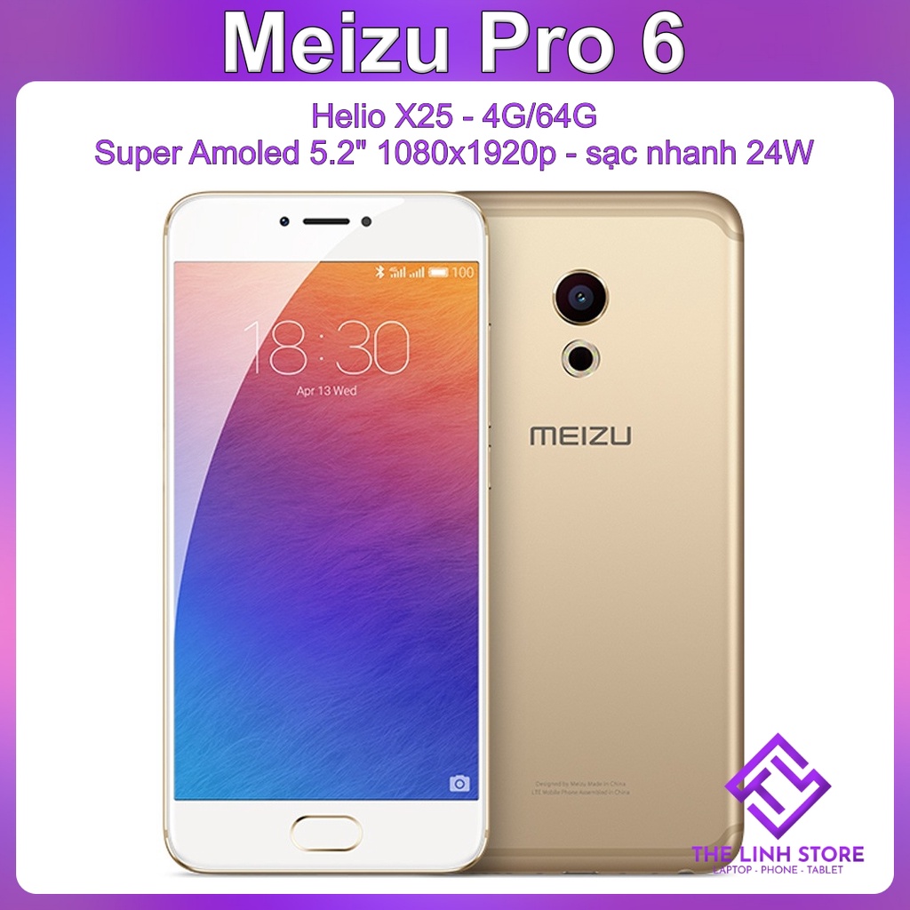 Điện thoại Meizu Pro 6 màn Amoled 5.2 FullHD - Ram 4G 64G