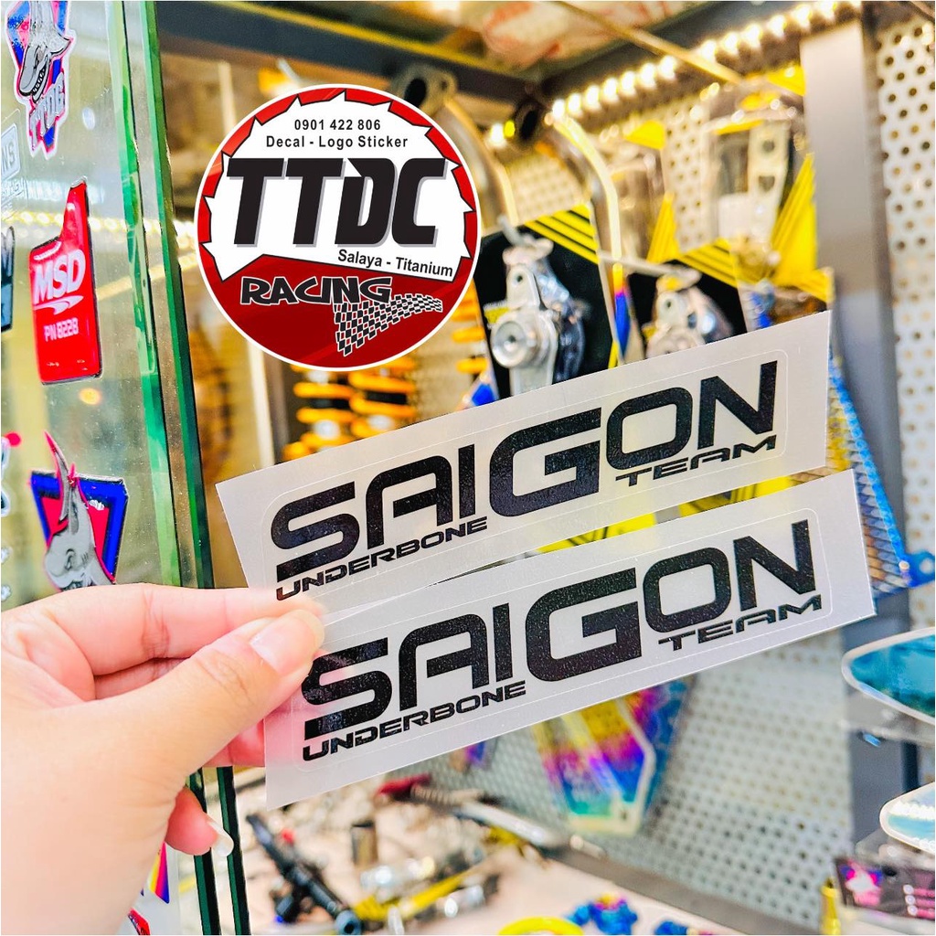 [ Giá 1 Tem ] Tem Logo Sticker Saigon Underbone Team Trong suốt ✌🇻🇳