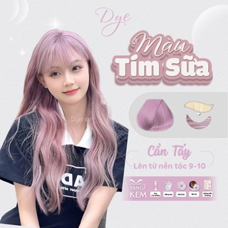 Thuốc nhuộm tóc, thuốc nhuộm tóc màu tím sữa DYE.HAIR, tặng kèm oxy trợ dưỡng và bao tay