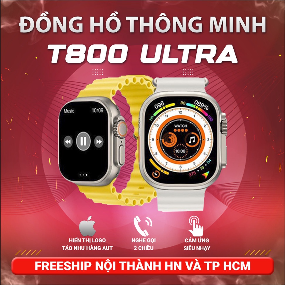 Đồng hồ thông minh T800 Ultra 45mm cao cấp hỗ trợ kết nối các dòng điện thoại, theo dõi sức khỏe, chống nước