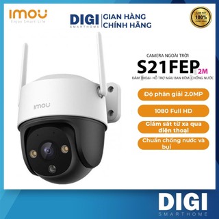 Camera WIFI IMOU S21FEP 2MP, Full HD 1080P - Đàm Thoại 2 Chiều - Có Màu Ban Đêm - DIGI Smart VN
