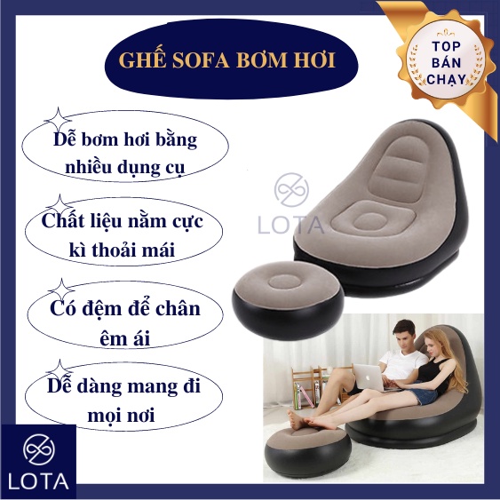 GHẾ SOFA BƠM HƠI TỰA LƯNG cao cấp ghế sofa thiết kế sang trọng ghế hơi nằm thư giãn kèm đệm gác chân mini tiện lợi LOTA