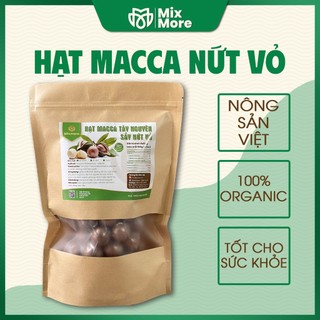 Hạt macca nứt vỏ sấy chín Daklak Mixmore, hạt mắc ca Tây Nguyên sạch, nhiều dinh dưỡng tốt cho sức khỏe