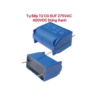 Tụ bếp từ cg 6uf 275vac 400vdc đứng xanh