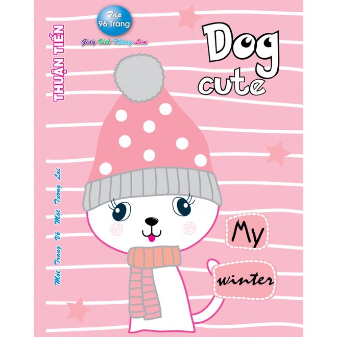Tập Vở Tân Thuận Tiến Dog Cute 200 Trang Độ Dày 80 Gsm  Kích Thước 158x205 mm