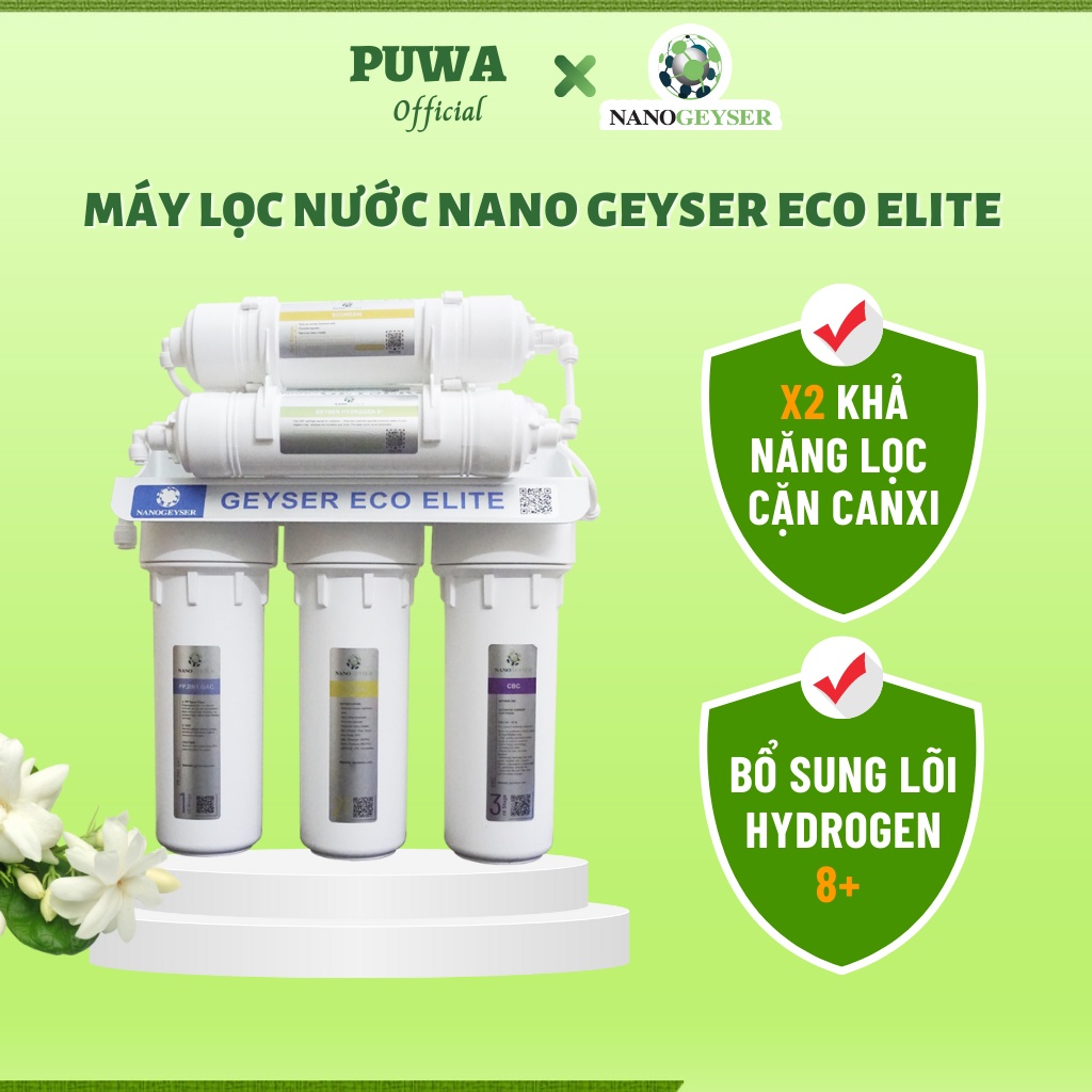 Máy lọc nước Nano Geyser Eco Elite 7 cấp lọc không dùng điện, với lõi lọc Ecoresin tăng X2 khả năng loại bỏ cặn Canxi