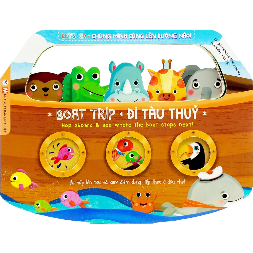 Sách - Let's Go - Chúng Mình Cùng Lên Đường Nào - Boat Trip - Đi Tàu Thuỷ (Song Ngữ Anh - Việt)