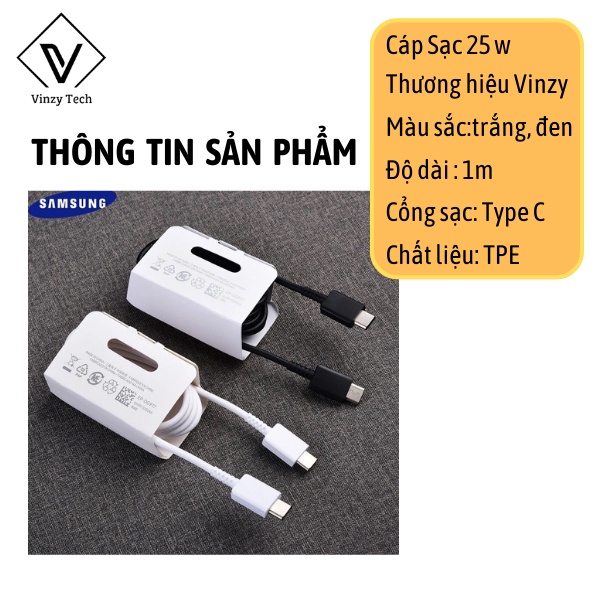 Dây sạc Samsung Type c to Type C 25w cáp sạc nhanh Type c màu đen trăng chính hãng VINZY Bảo hành lỗi 1 đổi 1 6 tháng