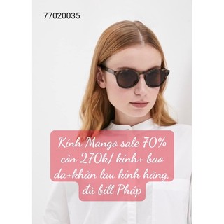[đủ bill] Kính Mango nữ mẫu mới