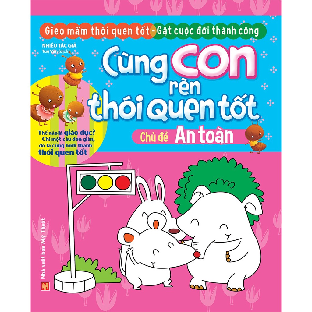 Sách: Cùng Con Rèn Thói Quen Tốt - An Toàn
