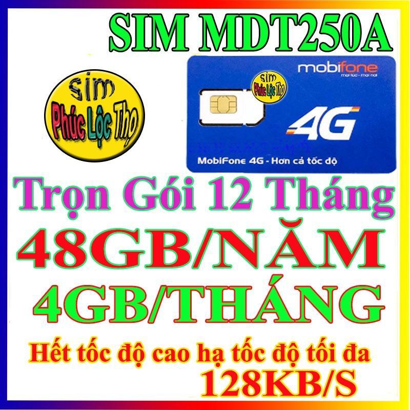 Sim 4G mdt250a , 12mdt150, 12fd50 ,6mdt150 mobifone trọn gói 1 năm không nạp tiền, cam kết bảo hành 12 tháng