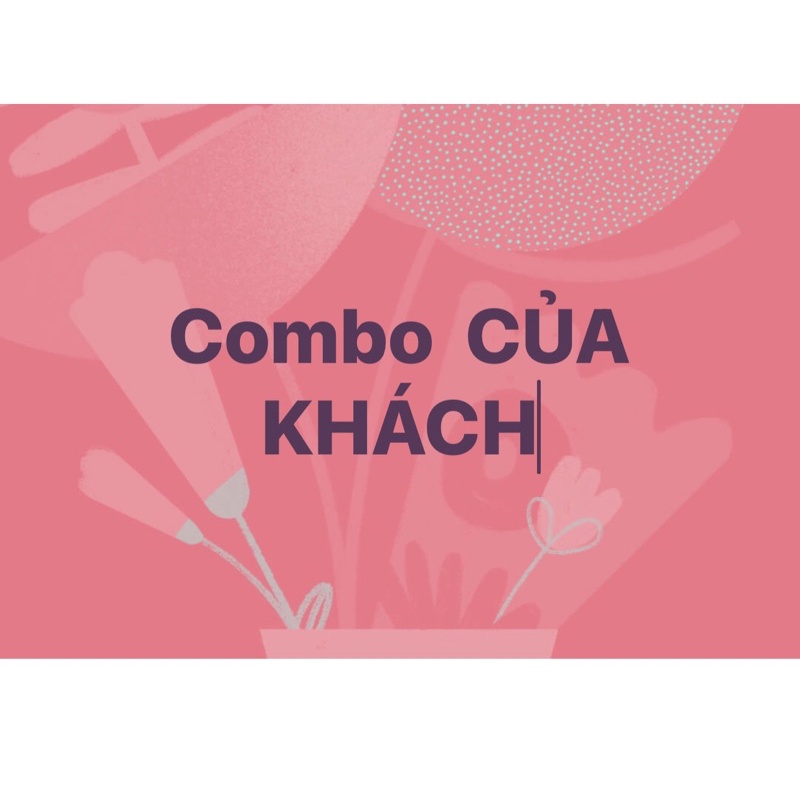 COMBO KHÁCH HÀNG