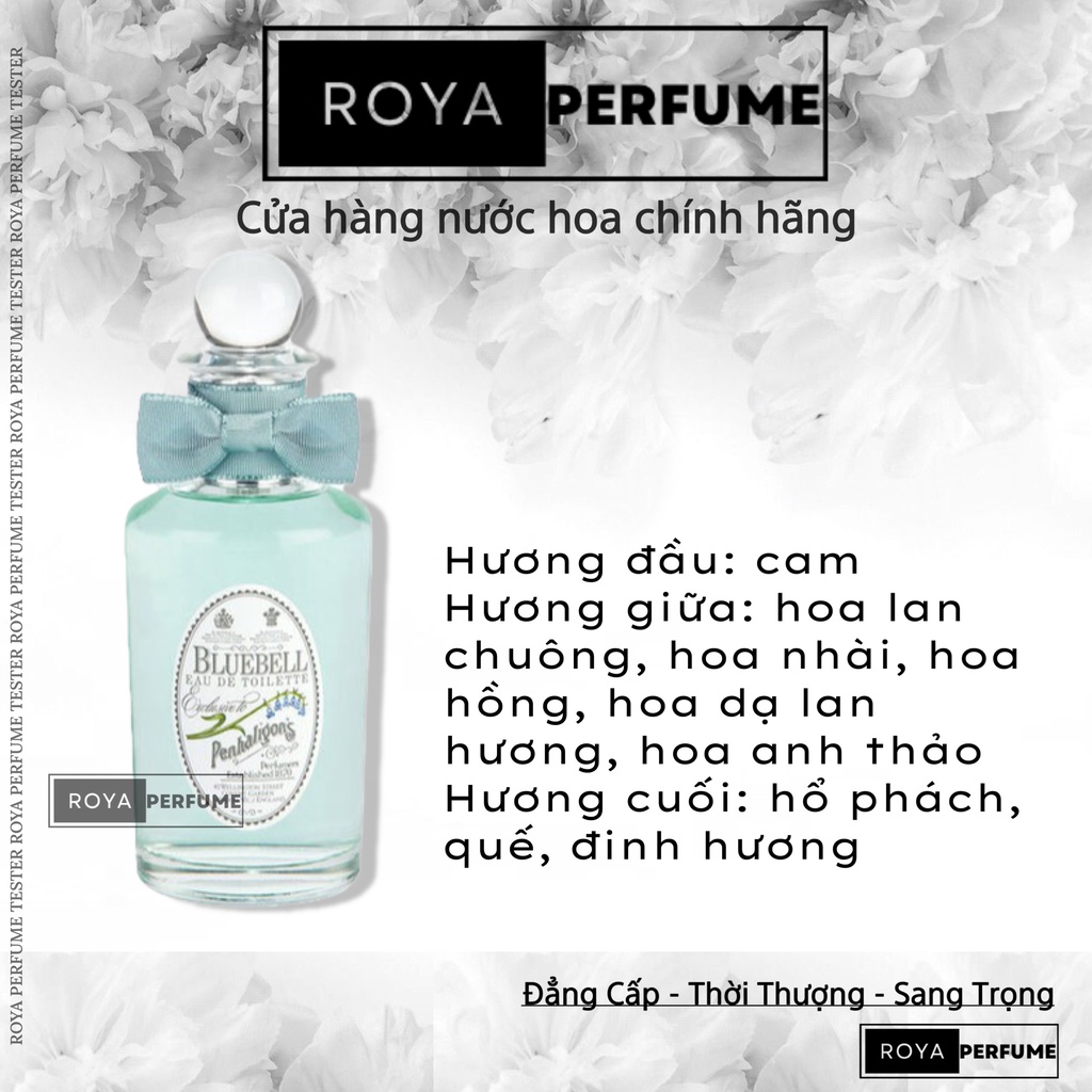 -𝑹𝑶𝑱𝑨- Nước hoa Bluebell Penhaligon's -𝑹𝑶𝑱𝑨-