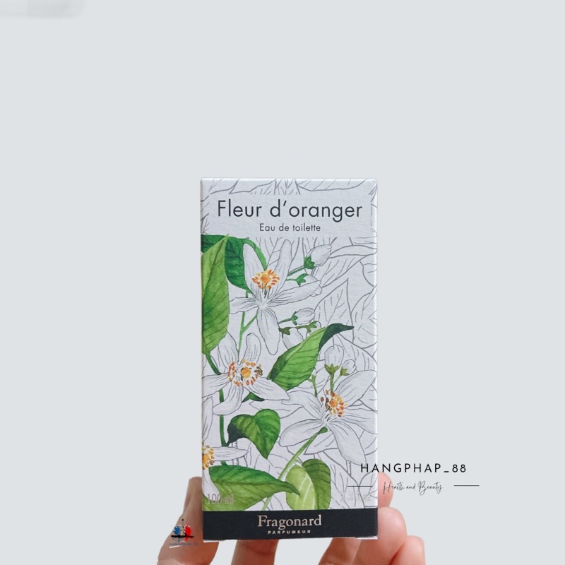 (Sẵn Hàng) Nước hoa Fragonard hoa bưởi Fleur d'Oranger EAU DE TOILETTE chai full hãng 100ml