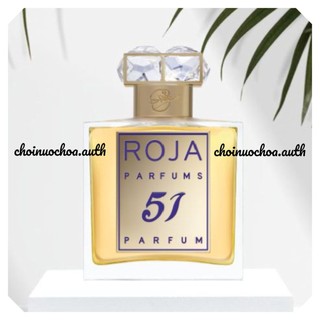 𝐑𝐎𝐉𝐀 𝐏𝐀𝐑𝐅𝐔𝐌𝐒 - nước hoa 51 - nước hoa lạ - tester - 10ml - ᴄʜᴏɪɴᴜᴏᴄʜᴏᴀ.ᴀᴜᴛʜ ©