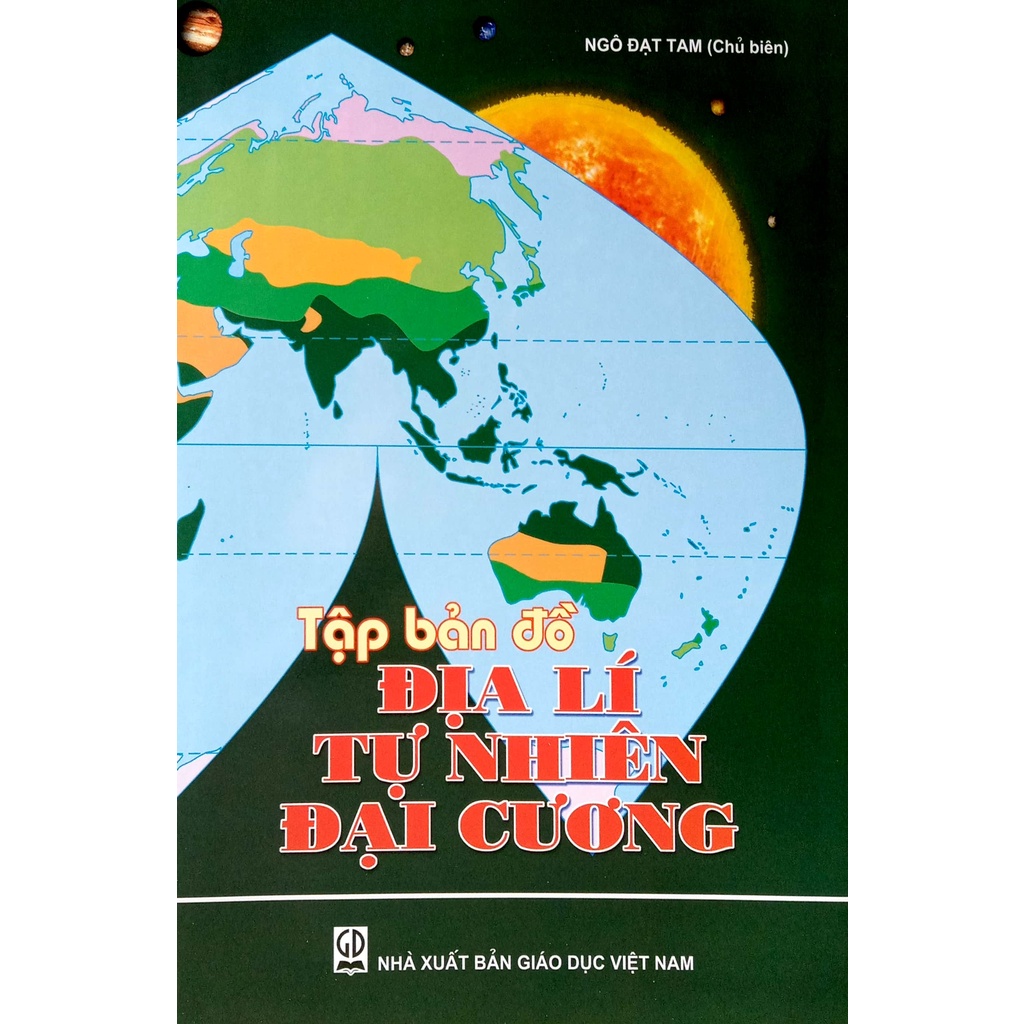 Sách - Tập bản đồ Địa Lí tự nhiên đại cương - NXB Giáo dục