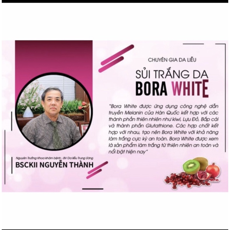 Viên Sủi Trắng Da,Chống lão Hoá BORA WHITE_Chính Hãng