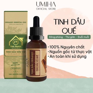 Tinh Dầu Quế Hữu Cơ Umiha Nguyên Chất | Cinnamon Essential Oil 100% Organic 10ml