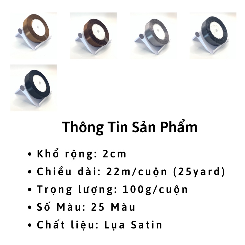 [RB09] [Cuộn 22m] Ruy Băng Lụa Satin Trơn Trang Trí Bản 2cm/4cm Cuộn 22m Nhiều màu sắc (25 màu) - Tiệm Cá Trứng