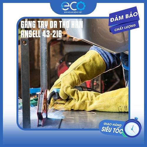 Găng tay da thợ hàn Ansell 43-216 chống cắt trầy xước, vận hành máy móc và làm việc trong môi trường có nhiệt độ độ cao