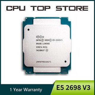 Linh kiện điện tử intel xeon e5 2698 v3 sr1xe 2.3ghz 16 core 135w lga 2011-3 cpu e5 2698v3