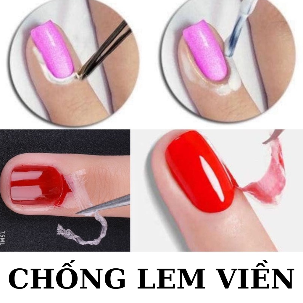 Chống lem viền Sơn móng tay, Sơn Chống lem keo lột viền móng nail
