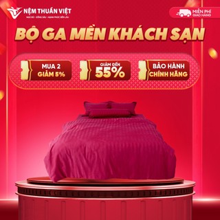 Bộ Chăn Ga Gối Mền Khách Sạn Thuần Việt Cao Cấp KS02 - Drap Mền (Chăn) Mỏng Mịn, Chất Vải Mát Mẻ