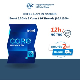 Cpu intel core i9-11900k / 11900kf ép xung đời 11 lga1200 8 nhân 16 luồng 5.3 ghz - bh 36 tháng