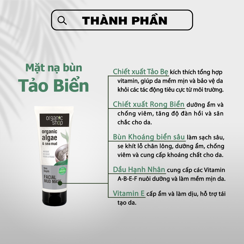 Mặt Nạ Bùn Tảo Biển ORGANIC SHOP Se Khít Lỗ Chân Lông Algae & Sea Mud Face Mask 75ml