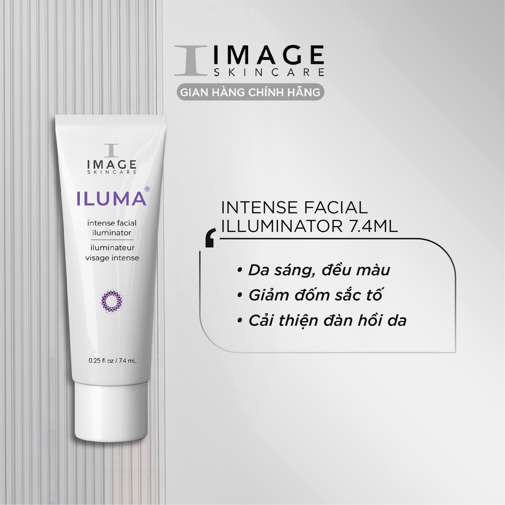 Serum dưỡng trắng da. mờ sạm nám đốm sắc tố IMAGE Skincare ILUMA Intense Facial Illuminator 7.4ml