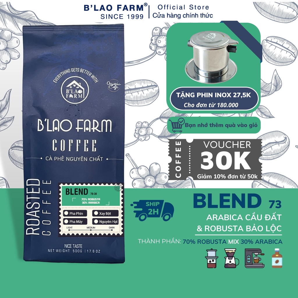 Cà phê nguyên chất BLEND B Lao Farm 70% cà phê Robusta 30% cà phê Arabica